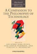A Companion to the Philosophy of Technology