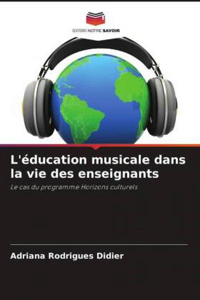L’éducation musicale dans la vie des enseignants