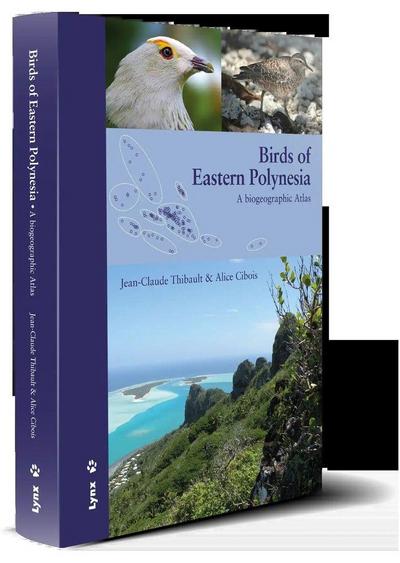 Birds of Eastern Polynesia : a biogeographic atlas