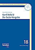 Konfliktfeld De-facto-Vergabe