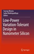 Low-Power Variation-Tolerant Design in Nanometer S
