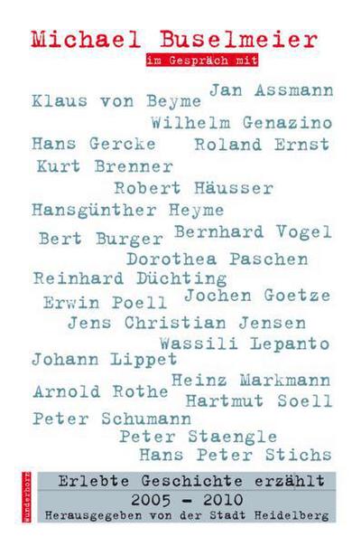 Erlebte Geschichte erzählt 2005-2010