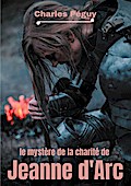Le Mystère de la charité de Jeanne d’Arc