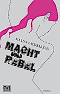 Macht und Rebel