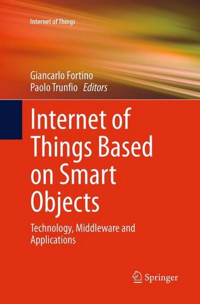 Internet of Things Based on Smart Objects