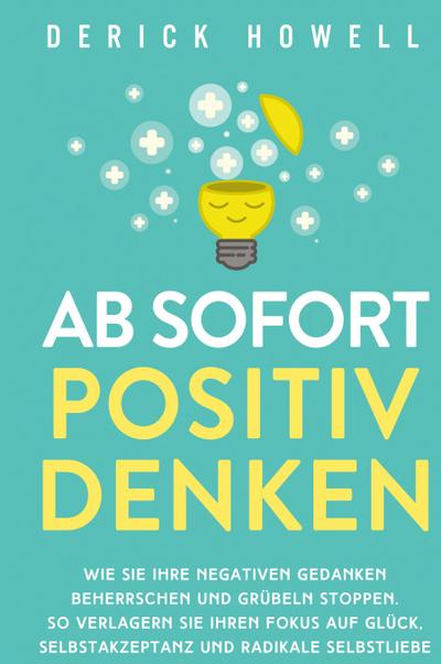Ab sofort positiv denken