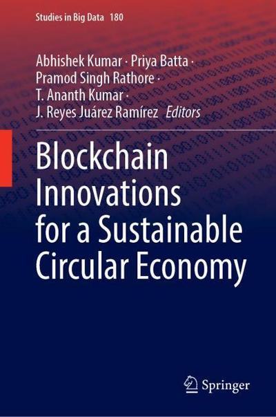 Blockchain Innovations for a Sustainable Circular Economy