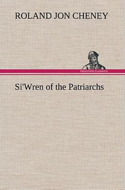 Si’Wren of the Patriarchs