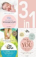 Oje, ich wachse!: Schwangerschaft / 8 Sprünge / Back to you (3in1 Bundle) von Hetty van de Rijt | Ebook