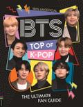 Bts: Top of K-Pop