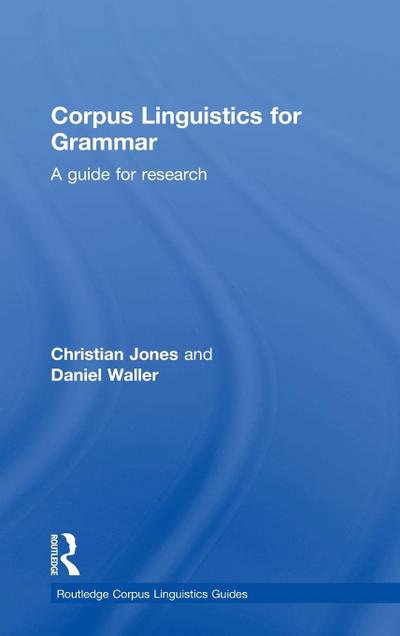 Corpus Linguistics for Grammar