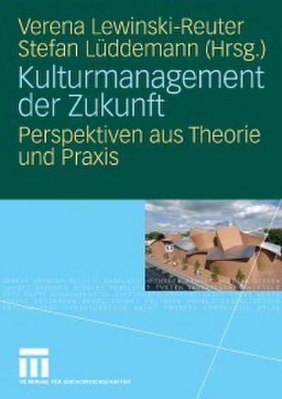 Kulturmanagement der Zukunft