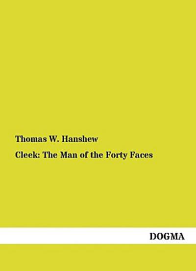 Cleek: The Man of the Forty Faces