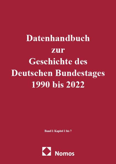 Datenhandbuch zur Geschichte des Deutschen Bundestages 1990 bis 2022