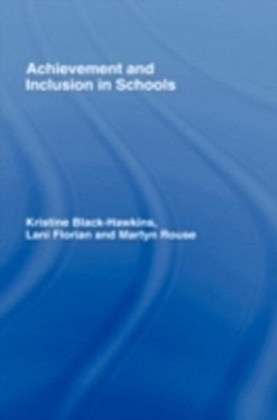 Achievement and Inclusion in Schools