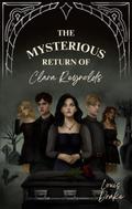 The mysterious return of Clara Reynolds
