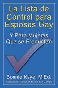 La Lista de Control Para Esposos Gay y Para Mujeres Que Se Preguntan