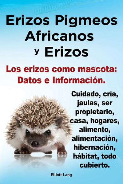 SPA-ERIZOS PIGMEOS AFRICANOS Y