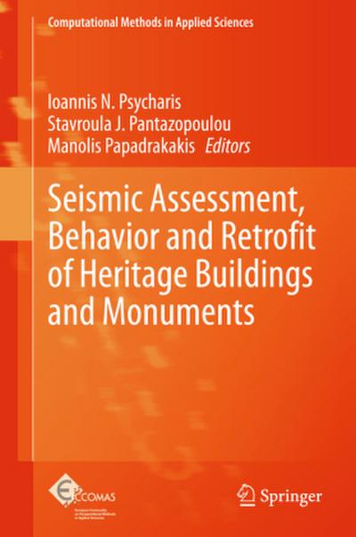 Seismic Assessment, Behavior and Retrofit of Heritage Buildings and Monuments