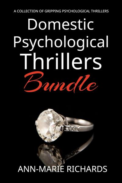 Domestic Psychological Thrillers Bundle (Domestic Psychological Thriller Series, #3)