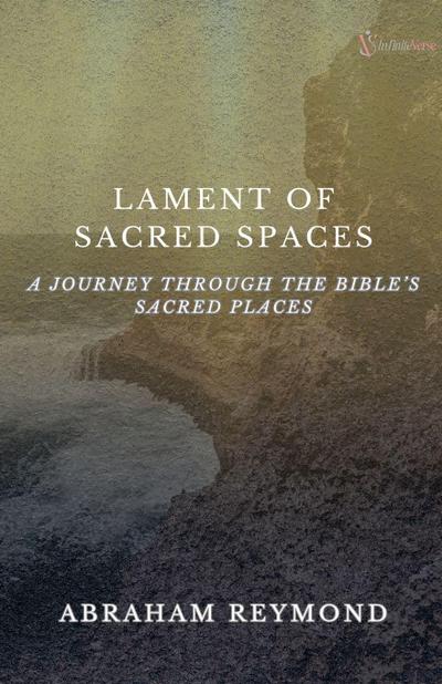 Lament of Sacred Spaces