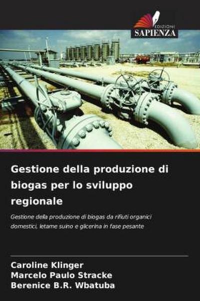 Gestione della produzione di biogas per lo sviluppo regionale