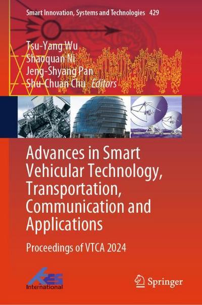 Advances in Smart Vehicular Technology, Transportation, Communication and Applications
