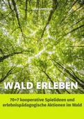Wald erleben