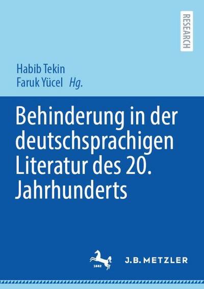 Behinderung in der deutschsprachigen Literatur des 20. Jahrhunderts