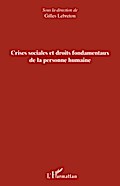 Crises sociales et droits fondamentaux de la personne humaine