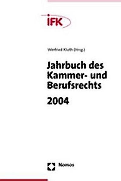 Jahrbuch des Kammer- und Berufsrechts 2004