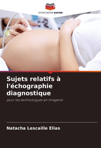Sujets relatifs à l’échographie diagnostique