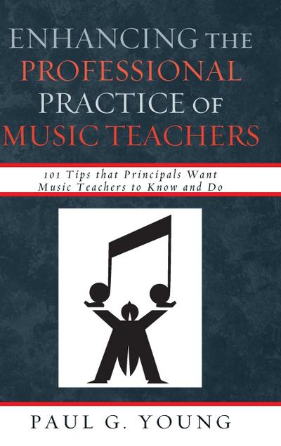 Enhancing the Professional Practice of Music Teachers