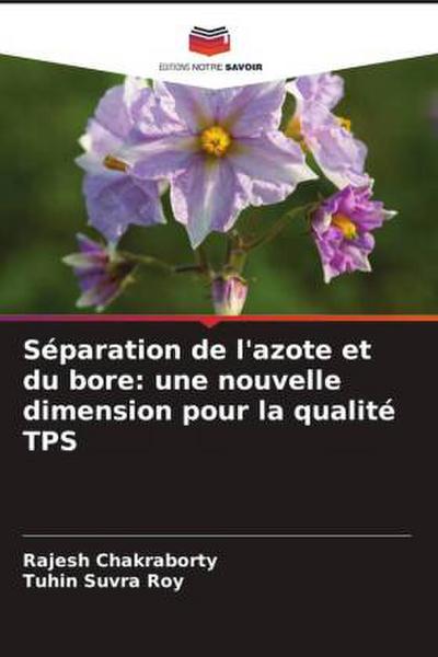 Séparation de l’azote et du bore: une nouvelle dimension pour la qualité TPS