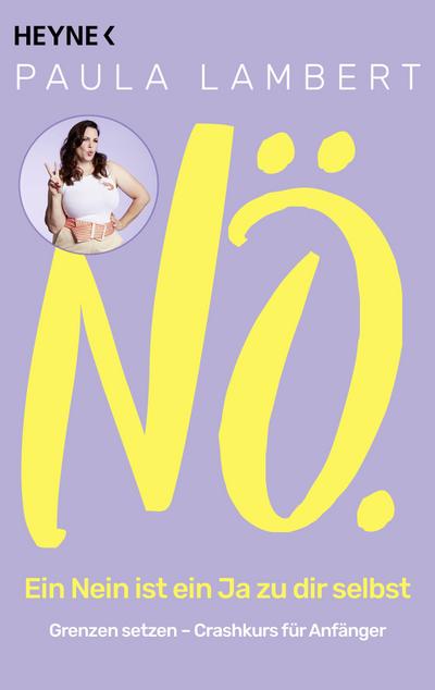 Nö! - Ein Nein ist ein Ja zu dir selbst
