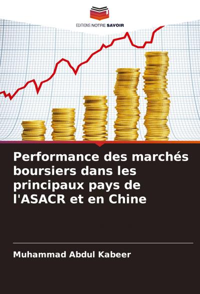 Performance des marchés boursiers dans les principaux pays de l’ASACR et en Chine