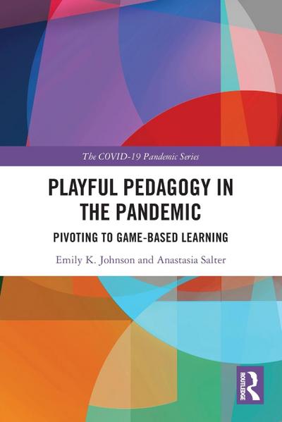 Playful Pedagogy in the Pandemic