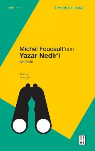 Michel Foucaultnun Yazar Nediri