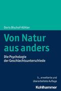 Von Natur aus anders von Doris Bischof-Köhler | Taschenbuch