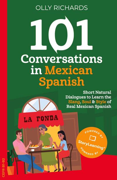 101 Conversations in Mexican Spanish