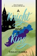 A Knight and A King