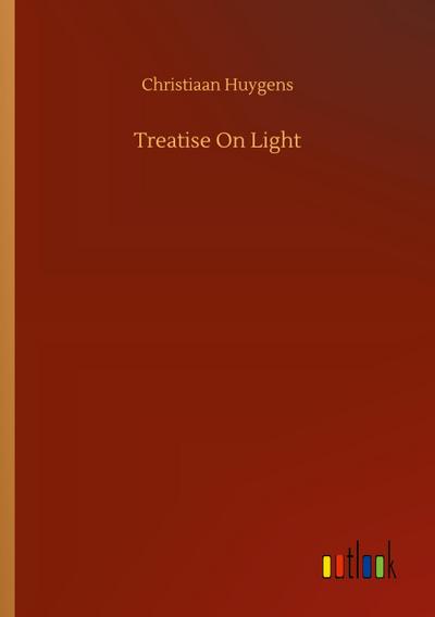 Treatise On Light