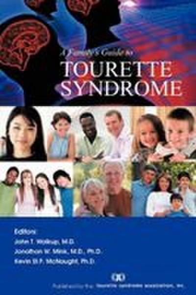 A Family’s Guide to Tourette Syndrome