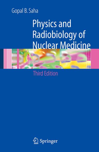 Physics and Radiobiology of Nuclear Medicine