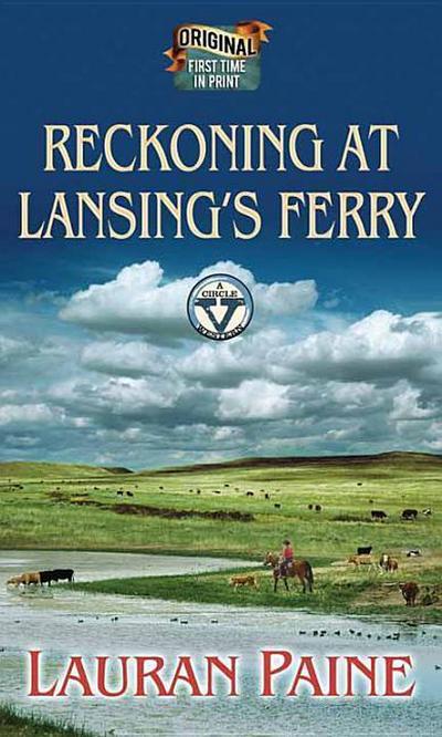 Reckoning at Lansing’s Ferry