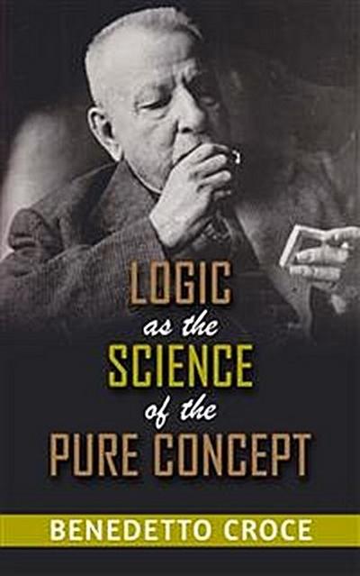 Logic as the Science of the pure Concept