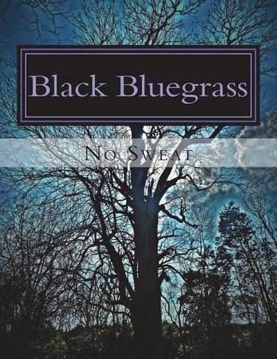 Black Bluegrass