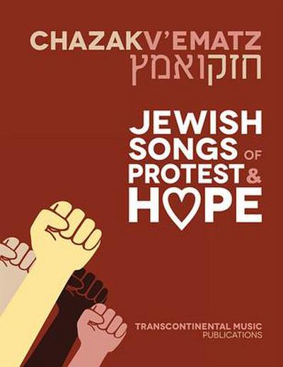 Chazak V’Ematz: Jewish Songs of Protest and Hope
