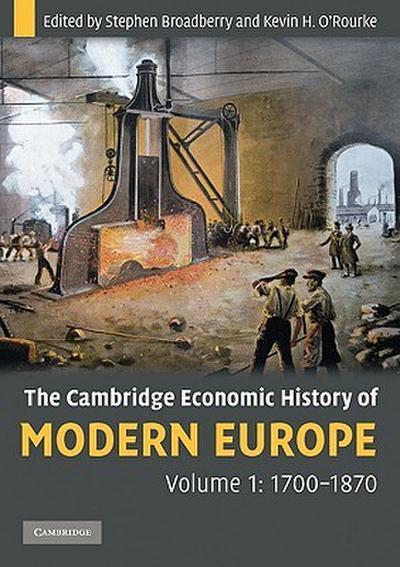 The Cambridge Economic History of Modern Europe