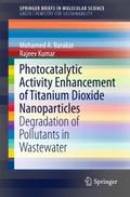 Photocatalytic Activity Enhancement of Titanium Di